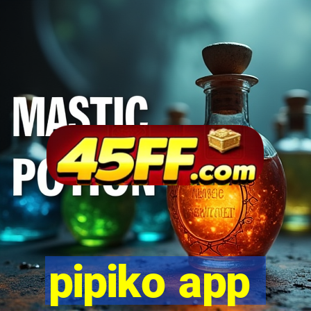 pipiko app